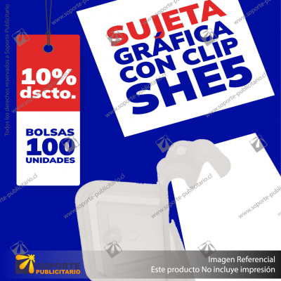 PACK 100 UNDS. SUJETA GRAFICA CLIP SHE5